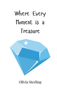 Produktbild: Where Every Moment is a Treasure
