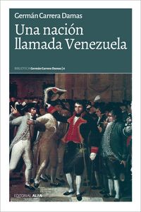Produktbild: Una naci&oacute;n llamada Venezuela