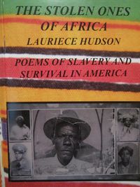 Produktbild: The Stolen Ones Of Africa Poems of Slavery and Survival in America
