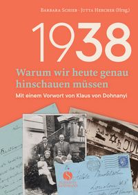 Produktbild: 1938 - Warum wir heute genau hinschauen m&uuml;ssen