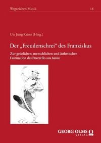 Produktbild: Der &bdquo;Freudenschrei&ldquo; des Franziskus