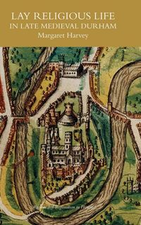 Produktbild: Lay Religious Life in Late Medieval Durham