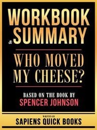 Produktbild: Workbook & Summary - Who Moved My Cheese? - Based On The Book By Spencer Johnson