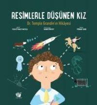 Produktbild: Resimlerle D&uuml;s&uuml;nen Kiz - Dr. Temple Grandinin Hikayesi