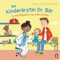 Produktbild: Bei Kinder&auml;rztin Dr. B&auml;r, - Ein Arztbesuch ist gar nicht schwer