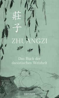 Bild vom Artikel Zhuangzi. Das Buch der daoistischen Weisheit vom Autor Zhuangzi