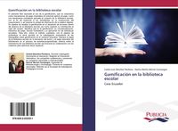 Produktbild: Gamificaci&oacute;n en la biblioteca escolar