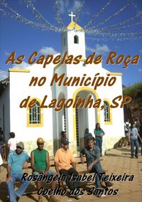 Produktbild: As Capelas De Ro&ccedil;a No Munic&iacute;pio De Lagoinha, Sp
