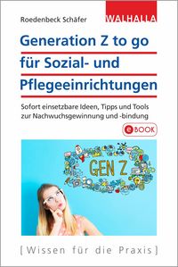 Produktbild: Generation Z to go f&uuml;r Sozial- und Pflegeeinrichtungen