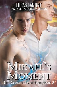 Produktbild: Mika&eacute;l's Moment