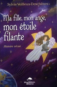 Produktbild: Ma fille, mon ange, mon etoile filante...