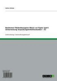 Produktbild: Bestimmen fl&auml;chenbezogener Masse von Papier (g/m&sup2;) (Unterweisung Verpackungsmittelmechaniker / -in)
