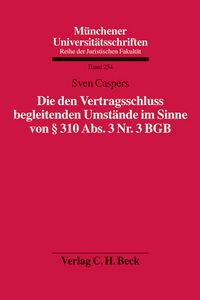 Produktbild: Die den Vertragsschluss begleitenden Umst&auml;nde im Sinne von &sect; 310 Abs. 3 Nr. 3 BGB
