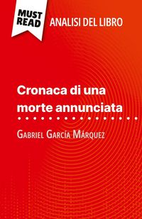 Produktbild: Cronaca di una morte annunciata di Gabriel Garc&iacute;a M&aacute;rquez (Analisi del libro)