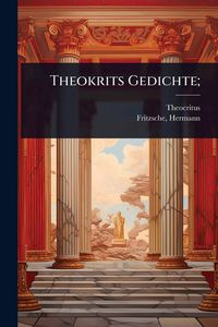 Produktbild: Theokrits Gedichte;