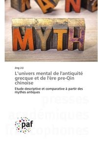 Produktbild: L'univers mental de l'antiquit&eacute; grecque et de l'&egrave;re pre-Qin chinoise