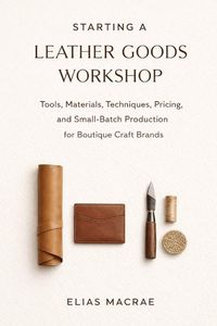 Produktbild: Starting a Leather Goods Workshop