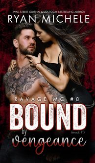 Produktbild: Bound by Vengeance (Ravage MC #8) (Bound #3))