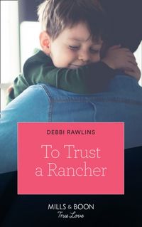 Produktbild: Rawlins, D: To Trust A Rancher
