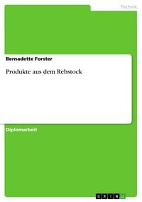 Produktbild: Produkte aus dem Rebstock