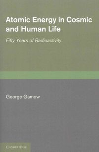 Produktbild: Atomic Energy in Cosmic and Human Life