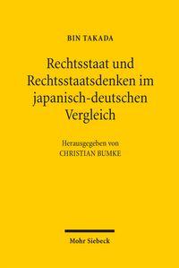 Produktbild: Rechtsstaat und Rechtsstaatsdenken im japanisch-deutschen Vergleich