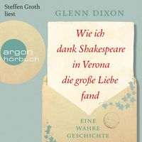Produktbild: Wie ich dank Shakespeare in Verona die gro&szlig;e Liebe fand