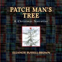 Produktbild: Patch Man's Tree: A Christmas Narrative