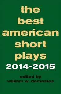 Produktbild: The Best American Short Plays 2014-2015