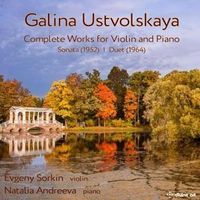 Bild vom Artikel Galina Ustvolskaya: Musik für Violine und Klavier vom Autor Evgeny Sorkin