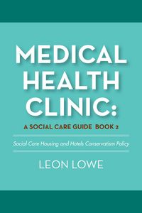 Produktbild: Medical Health Clinic: a Social Care Guide Book 2