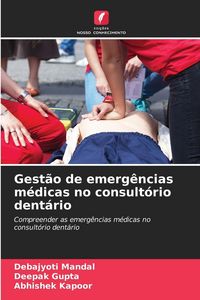 Produktbild: Gest&atilde;o de emerg&ecirc;ncias m&eacute;dicas no consult&oacute;rio dent&aacute;rio