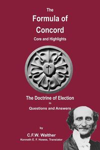 Produktbild: The Formula of Concord - The Doctrine of Election