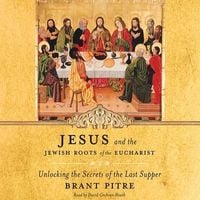 Produktbild: Jesus and the Jewish Roots of the Eucharist: Unlocking the Secrets of the Last Supper