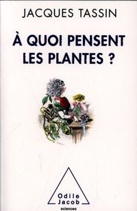 Produktbild: A quoi pensent les plantes ?
