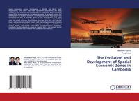 Produktbild: The Evolution and Development of Special Economic Zones in Cambodia