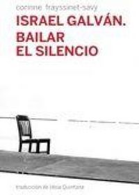Produktbild: Israel Galv&aacute;n, bailar el silencio