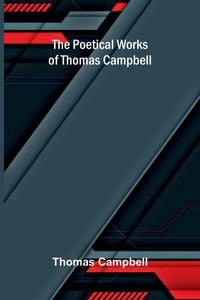 Produktbild: The Poetical Works of Thomas Campbell