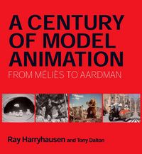 Produktbild: Harryhausen, R: A Century of Model Animation