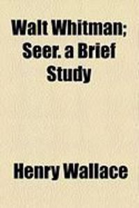 Produktbild: Walt Whitman; Seer. a Brief Study