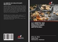Produktbild: La Verit&agrave; Sui Dolcificanti Artificiali