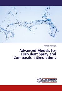 Produktbild: Advanced Models for Turbulent Spray and Combustion Simulations