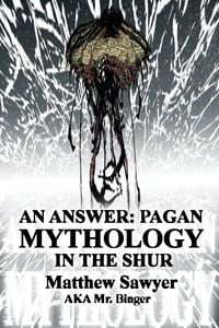Produktbild: An Answer: Pagan Mythology in the Shur (Matthew Sawyer's The Waste, #8)