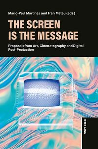 Produktbild: The Screen is the Message
