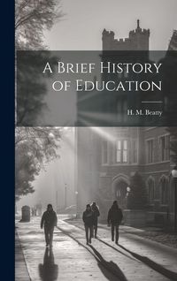 Produktbild: A Brief History of Education