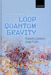 Produktbild: First Course in Loop Quantum Gravity C