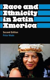 Produktbild: Race and Ethnicity in Latin America