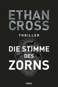 Bild vom Artikel Die Stimme des Zorns vom Autor Ethan Cross
