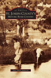 Produktbild: St. Joseph County's Historic River Country