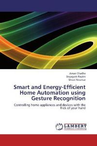 Produktbild: Chadha, A: Smart and Energy-Efficient Home Automation using